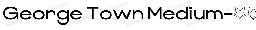 George Town Medium字体转换